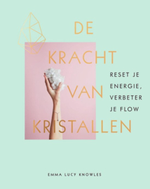 De kracht van kristallen