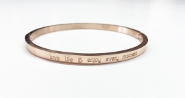 Stainless Steel bracelet rose thin "Love life & Enjoy"