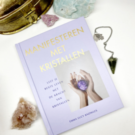 Manifesteren met kristallen