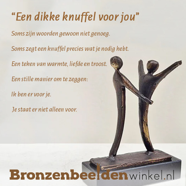 dikke knuffel denk aan je