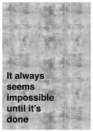 Inspiratie poster met tekst It always seems impossible