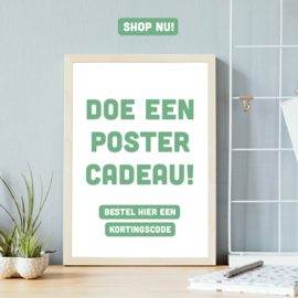 Doe een poster cadeau!