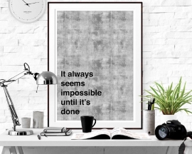 Inspiratie poster met tekst It always seems impossible