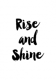 Inspiratie poster Rise and Shine