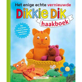 Het enige echte VERNIEUWDE Dikkie Dik haakboek