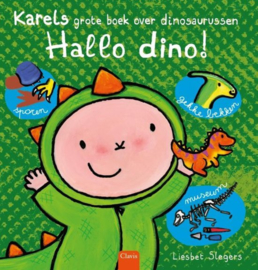 Hallo dino! Karels grote boek over dinosaurussen | Met gratis spelletje