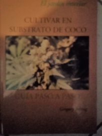 Cultivar en Substrato de coco, in het Spaans