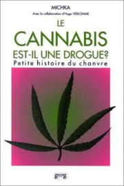 Le Cannabis est-il une drogue ?