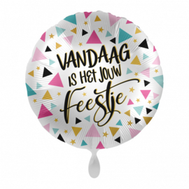 006 - Folieballon Vandaag is het jouw feestje