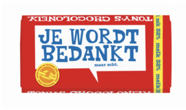 *Tony's Chocolonely Melk met Je Wordt Bedankt label