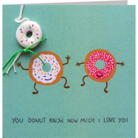 Kaart + Enveloppe: You Donut How Much I Love You!