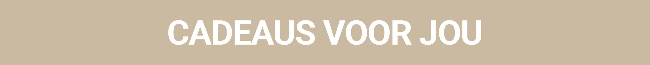 cadeaus voor jou