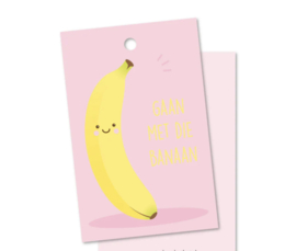 Kadolabel 'GAAN MET DIE BANAAN'