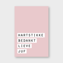 Mini kaartje: hartstikke bedankt lieve juf (roze) (KS)