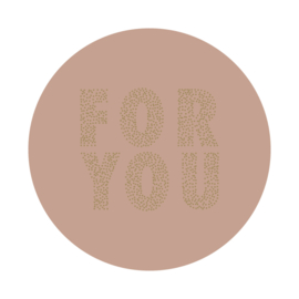 5 kadostickers Ø 55 mm: for you, oud roze