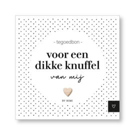 Tegoedbon: voor een dikke knuffel van mij