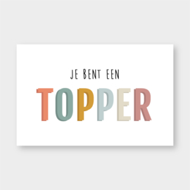 Mini kaartje: je bent een TOPPER (K)