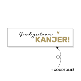 5 x kado sticker: goed gedaan KANJER!