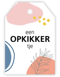 Kadokaartje: een OPKIKKER tje