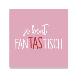 2 kadostickers 'je bent fanTAStisch' (5cm)