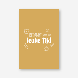 Minikaartje: BEDANKT voor de LEUKE TIJD (KS)