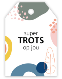 Kadokaartje: super TROTS op jou!