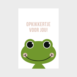 Minikaartje: opkikkertje voor jou!  (K)