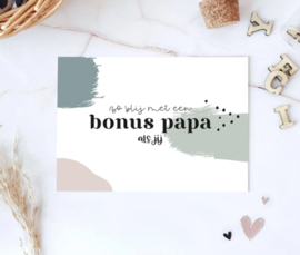 Postcard: zo blij met een bonus papa als jij