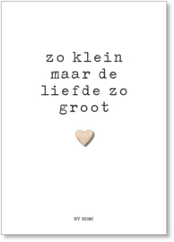 Kaart: zo klein maar de liefde zo groot