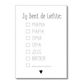 Postcard: jij bent de liefste.... (vink aan)