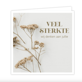 Wenskaart 'VEEL STERKTE we denken aan jullie'