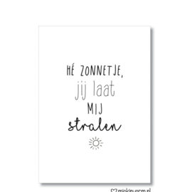 Postcard/woonkaart: Hé zonnetje, jij laat  mij stralen