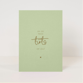 Postkaart 'OH ZO MEGA trots OP JOU!'