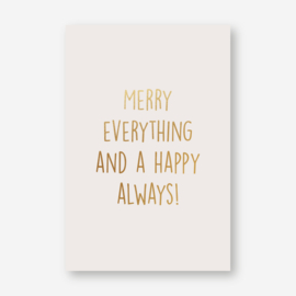 Minikaartje 'Merry everything and a happy always!' goudfolie (K)