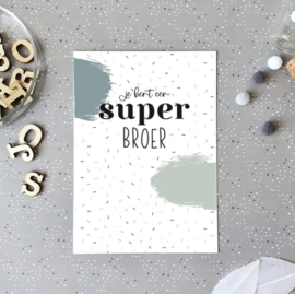 Postcard: je bent een super BROER