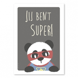 A6 Super Panda 'jij bent super'