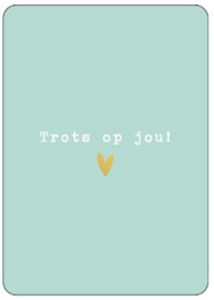 cadeaukaartje trots op jou!