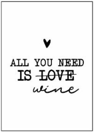 cadeaukaartje all you need is wine