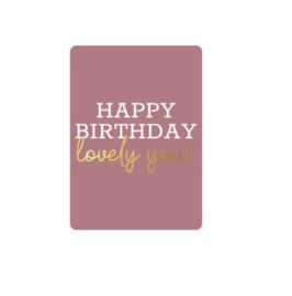 cadeaukaartje happy birthday lovely you
