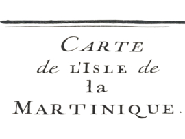 Ets - Kaart van Martinique - 'Carte de l' isle la Martinique - 18e eeuw