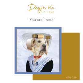 You are Proud