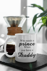 Who needs a Prince, when you have Daddy