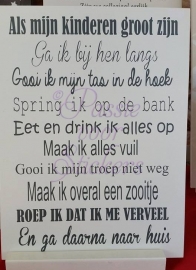 Als mijn kinderen  groot zijn