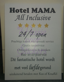 Hotel Mama...uitsluitend betalen met een kus of knuffel