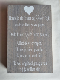 Ik mis je ... steigerhout 19x30cm