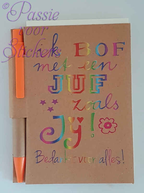 Onnauwkeurig Wanten roze Mini notitieboekje met pen.. ik bof met een juf zoals jij! | Juf/Meester  artikelen | Passie voor Stickers