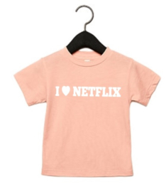 I love Netflix tee ( multiple colors)