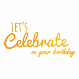 Celebrate Your Birthday Hotfoil Stamp - Ultimate Crafts