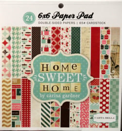 Home Sweet Home by Carina Gardner 6x6 Paper Pad - Carta Bella
