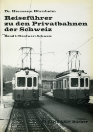 Reisefuhrer zu den Privatbahnen der Schweiz, Band 4